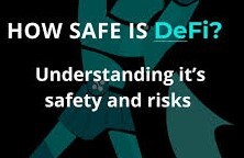 Is DeFi Safe?